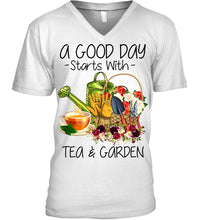 Load image into Gallery viewer, A Good Day Starts With Tea And Garden Special Custom Design Guys V-Neck