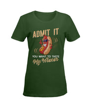 Load image into Gallery viewer, Admit It You Want To Taste My Wiener Gift For Friends Ladies Tee
