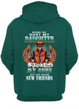 Load image into Gallery viewer, Before You Hurt My Daughter You Need To Know My Guns Just Love Hoodie