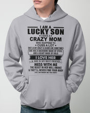 Load image into Gallery viewer, A Lucky Son Of A Crazy Mom Gift For Mom Hoodie