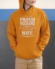 Load image into Gallery viewer, A Proud Husband Of A Freaking Awesome Wife Gift For Family Hoodie