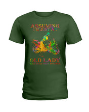 Load image into Gallery viewer, Assuming I'm Just An Old Lady Loves Motorbike For Sport Lovers Ladies Tee