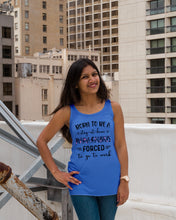Load image into Gallery viewer, Born To Be A Stay At Home Mamasaurus Forced To Go To Work Ladies Flowy Tank