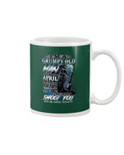 Load image into Gallery viewer, April Grumpy Old Man Will Shoot You Trending For Birthday Gift Mug
