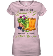 Load image into Gallery viewer, And Into The Garden I Go To Lose My Mind And I Find My Soul Ladies V-Neck
