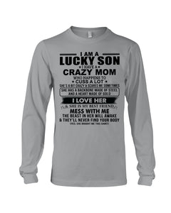 A Lucky Son Of A Crazy Mom Gift For Mom Unisex Long Sleeve