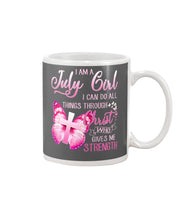 Load image into Gallery viewer, Birthday Gift For July Girl I Can Do All Things Through Christ Custom Mug
