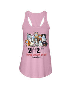 2020 The Year When Shit Got Real Special Custom Design Ladies Flowy Tank