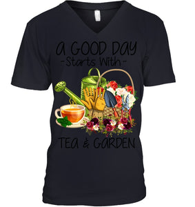 A Good Day Starts With Tea And Garden  Special Custom Design Guys V-Neck