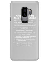 Load image into Gallery viewer, Application To Date My Daughter Funny Gifts Phone case

