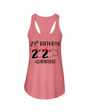 Load image into Gallery viewer, 29th Birthday Gift 2020 Quarantined Unique Custom Design Ladies Flowy Tank
