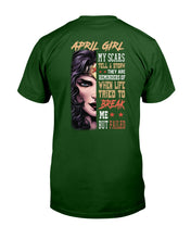 Load image into Gallery viewer, Birthday Gift For April Girl My Scars Tell A Story They're Reminders Guys Tee
