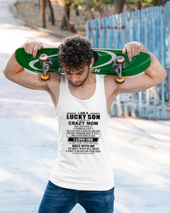 A Lucky Son Of A Crazy Mom Gift For Mom Unisex Tank Top