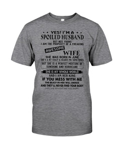 A Spoiled Husband Of    June Freaking Awesome Wife For Birthday Gift Guys Tee