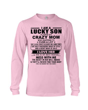Load image into Gallery viewer, A Lucky Son Of A Crazy Mom Gift For Mom Unisex Long Sleeve
