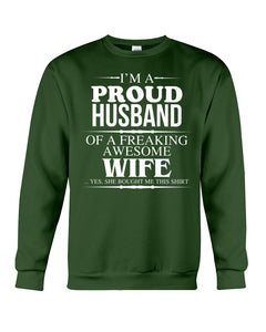 A Proud Husband Of A Freaking Awesome Wife Gift For Family Sweatshirt