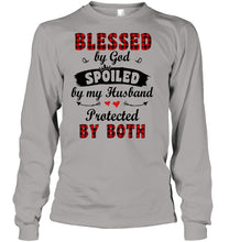 Load image into Gallery viewer, Blessed By God Spoiled By My Husband Protected By Both Unisex Long Sleeve
