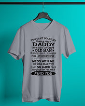 Load image into Gallery viewer, You Can&#39;t Scare Me I Have A Crazy Daddy Guys V-Neck
