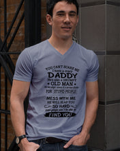 Load image into Gallery viewer, You Can&#39;t Scare Me I Have A Crazy Daddy Guys V-Neck
