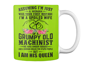 A Spoiled Wife Of Grumpy Old   Machinist     For Personalized Job Gift Mug