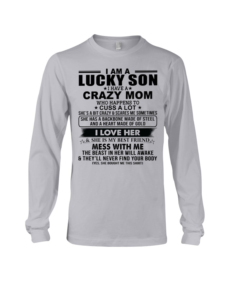 A Lucky Son Of A Crazy Mom Gift For Mom Unisex Long Sleeve