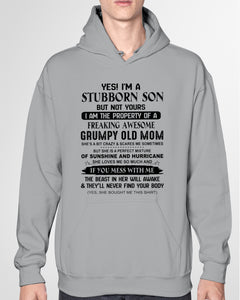 A Stubborn Son Of Freaking Awesome Grumpy Old Mom For Family Hoodie