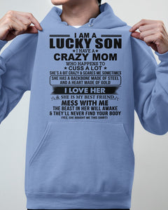 A Lucky Son Of A Crazy Mom Gift For Mom Hoodie