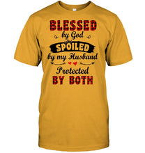 Load image into Gallery viewer, Blessed By God Spoiled By My Husband Protected By Both Guys Tee
