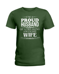 A Proud Husband Of A Freaking Awesome Wife Gift For Family Ladies Tee