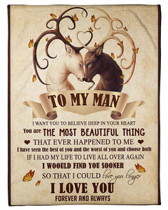 You Are The Most Beautiful Thing Black And Whtie Deer Gift For Husband Fleece Blanket