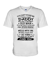 Load image into Gallery viewer, You Can&#39;t Scare Me I Have A Crazy Daddy Guys V-Neck
