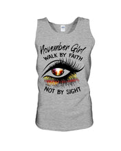 Load image into Gallery viewer, Birthday Gift For November Girl Walk By Faith Not By Sight Unisex Tank Top
