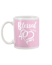Load image into Gallery viewer, Blessed By God For  40 Years  Special Custom Design Mug
