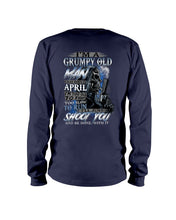 Load image into Gallery viewer, April Grumpy Old Man Will Shoot You Trending For Birthday Gift Unisex Long Sleeve
