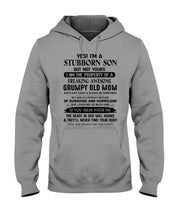 Load image into Gallery viewer, A Stubborn Son Of Freaking Awesome Grumpy Old Mom For Family Hoodie
