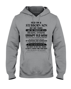 A Stubborn Son Of Freaking Awesome Grumpy Old Mom For Family Hoodie