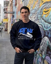 Load image into Gallery viewer, Alto Sax I Wet My Reeds With Tears Of Brass Players Custom Sweatshirt
