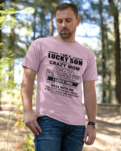 A Lucky Son Of A Crazy Mom Gift For Mom Guys Tee