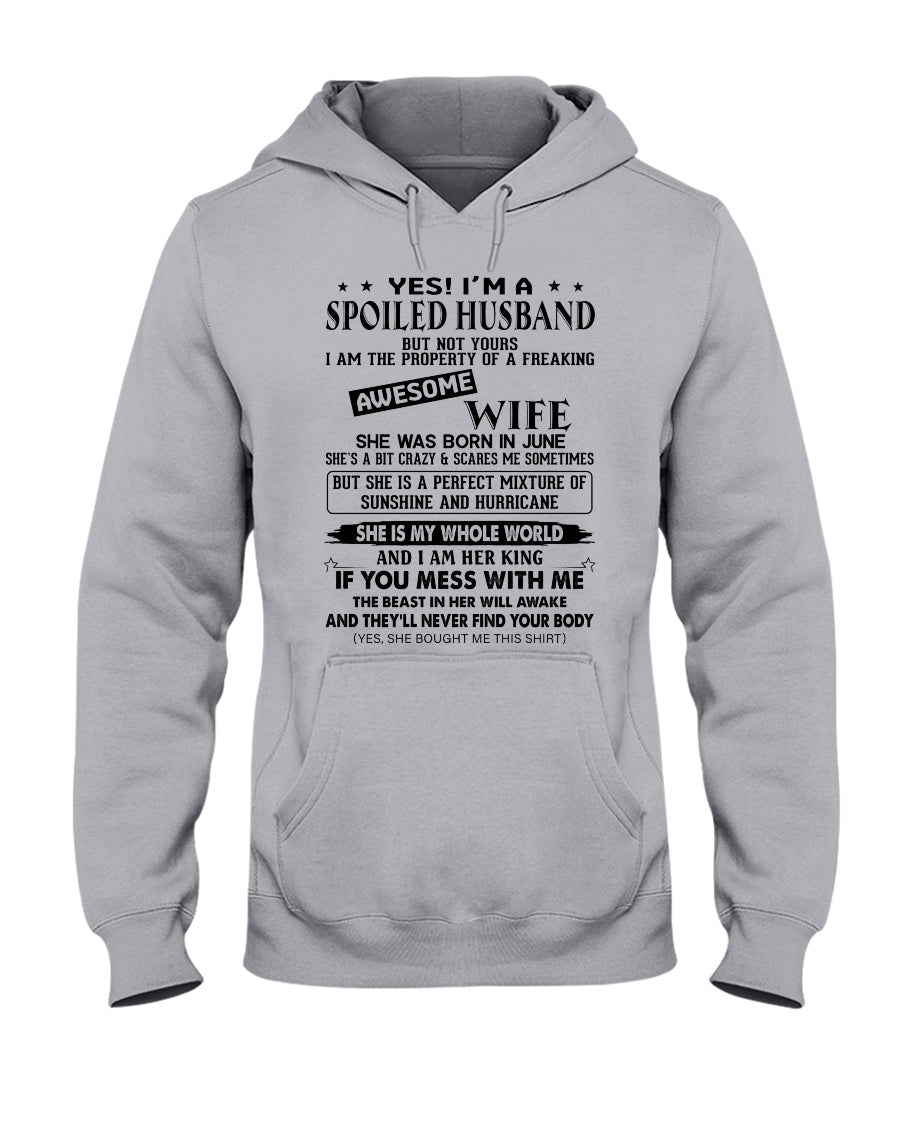 A Spoiled Husband Of    June Freaking Awesome Wife For Birthday Gift Hoodie