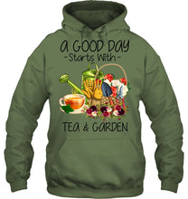 Load image into Gallery viewer, A Good Day Starts With Tea And Garden  Special Custom Design Hoodie
