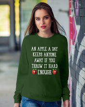 Load image into Gallery viewer, An Apple A Day Keeps Anyone Away Special Custom Design Sweatshirt
