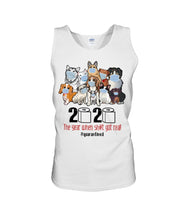 Load image into Gallery viewer, 2020 The Year When Shit Got Real Special Custom Design Unisex Tank Top
