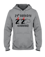 Load image into Gallery viewer, 29th Birthday Gift 2020 Quarantined Unique Custom Design Hoodie

