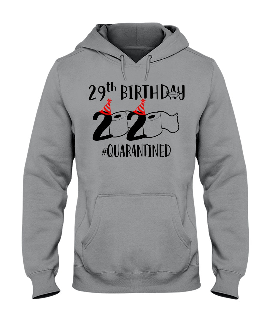 29th Birthday Gift 2020 Quarantined Unique Custom Design Hoodie
