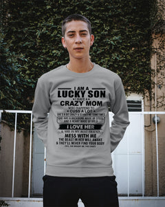 A Lucky Son Of A Crazy Mom Gift For Mom Sweatshirt