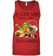 Load image into Gallery viewer, A Good Day Starts With Tea And Garden  Special Custom Design Unisex Tank Top
