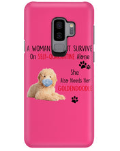 Load image into Gallery viewer, A Woman Can't Survive On Self-quarantine Alone Also Needs Golden Doodle Phone case
