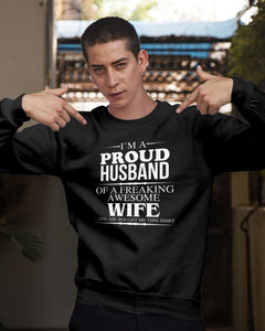A Proud Husband Of A Freaking Awesome Wife Gift For Family Sweatshirt