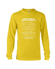 Load image into Gallery viewer, Application To Date My Daughter Funny Gifts Unisex Long Sleeve
