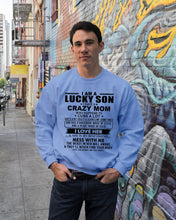 Load image into Gallery viewer, A Lucky Son Of A Crazy Mom Gift For Mom Sweatshirt
